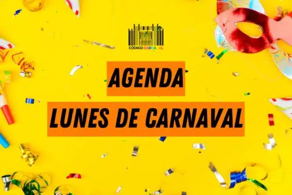 agenda lunes de carnaval