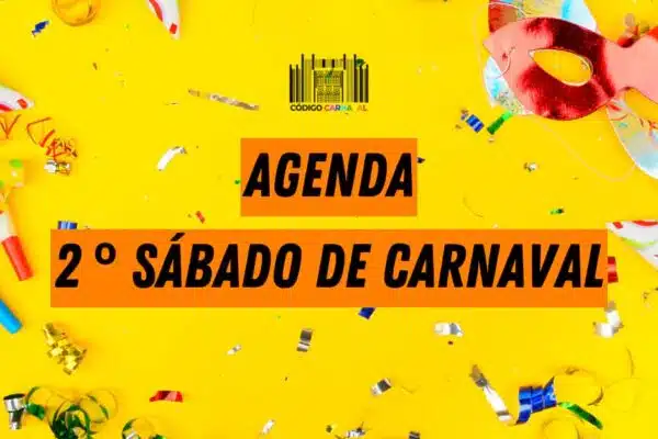 agenda segundo sabado de carnaval